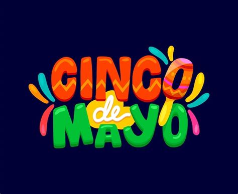 Premium Vector Cinco De Mayo Mexican Holiday Colorful Typography