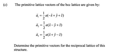 Solved The Primitive Lattice Vectors Of The Bcc Lattice Are Chegg