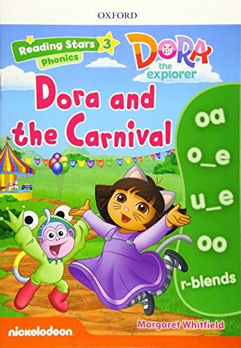 Reading Stars Level 3 Dora And The Carnival Learn English With Dora The Explorer Whitfield