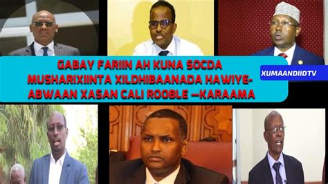 GABAY KU SOCDA MUSHARIXIINTA HAWIYE ABWAAN XASAN CALI ROOBLE KARAAMA