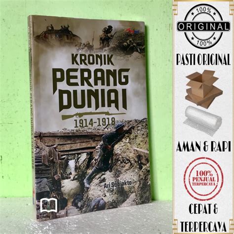 Jual Buku Kronik Perang Dunia I Ari Subiakto Shopee Indonesia