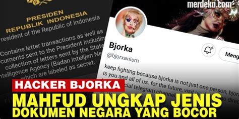 Video Benarkah Dokumen Negara Dibocorkan Hacker Bjorka Rahasia Negara