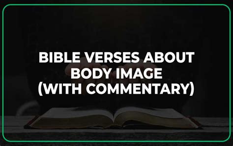 25 Bible Verses About Body Image With Commentary Scripture Savvy