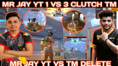 MR JAY YT 1 VS 3 CLUTCH TM MR JAY YT VS TM DELETE OG ELITE VS