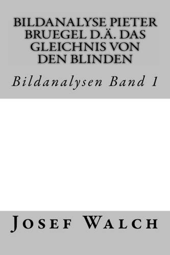 Bildanalyse Pieter Bruegel D Das Gleichnis Von Den Blinden