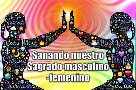 Curso Sagrado Femenino Sagrado Masculino El Sendero Del Chaman