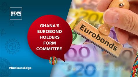 Ghana S Eurobond Holders Form Committee Business Edge YouTube