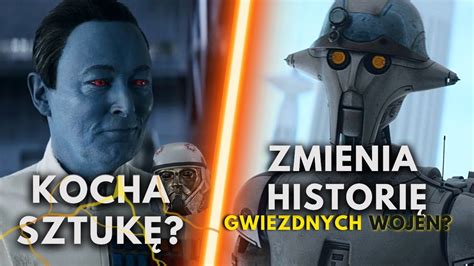 Ahsoka I Huyang Zmieniaj Gwiezdne Wojny Analiza Odcinka Youtube