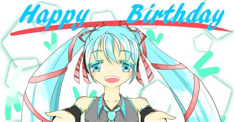 初音ミク ミクちゃんお誕生日おめでとう！ オリのイラスト Pixiv