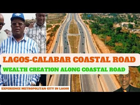 Lagos Calabar Coastal Road Construction Nigerians Opportunity To