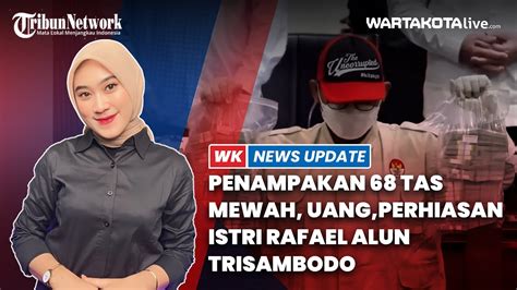 Penampakan Tas Mewah Uang Hingga Perhiasan Istri Rafael Alun