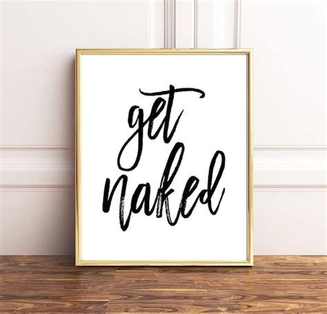 Get Naked Print Get Naked Get Naked Sign Bathroom Sign