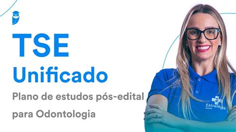 Concurso TSE Unificado Plano de estudos pós edital para Odontologia