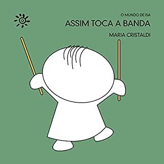 Assim Toca A Banda O Mundo De Isa EBook Resumo Ler Online E PDF