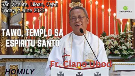 Fr Ciano Ubod Homily Kanus A Mahugaw Ug Unsaon Paglimpyo Ang Templo