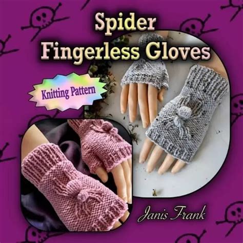 Spider Fingerless Gloves Knit Flat On 2 Needles By Janis Frank Paperback Book Eur 1503