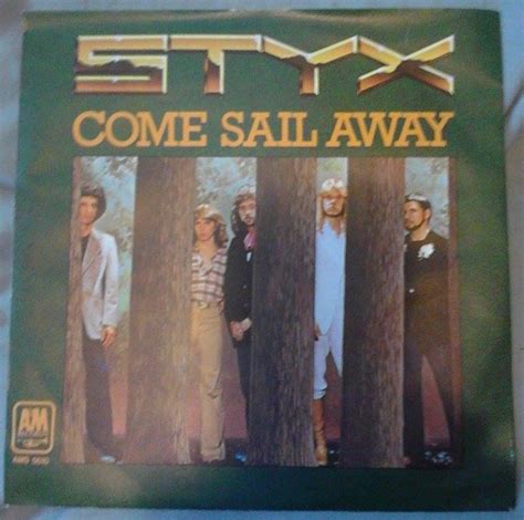 STYX Come Sail Away On Vinyl 45 RPM B-Side: Put Me On | Vinyl, Painting ...