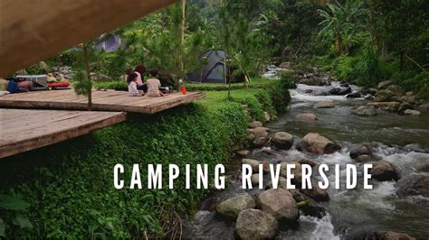 Review Camping Ground Riverside Lembah Cipanas Kelapa 3 Desa Wisata