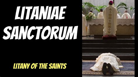 Catholic Hymn Litaniae Sanctorum Litany Of The Saints Gregorian