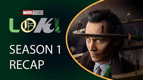 Loki Season 1 Full Recap Youtube