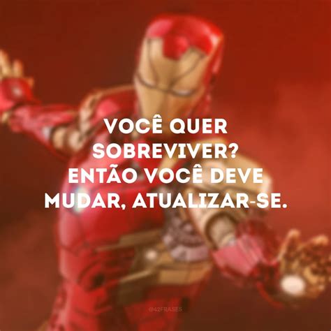 Frases Do Homem De Ferro - 29 frases do Homem de Ferro que homenageiam este herói icônico