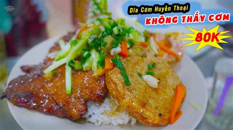 Hết Hồn Với Dĩa Cơm Tấm 80k Ngập Đầy Thức Ăn Không Thấy Cơm Đâu Ở Sài