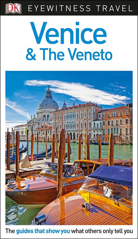 Dk Eyewitness Travel Venice And The Veneto