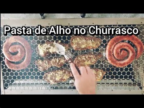 Pasta De Alho Para Churrasco YouTube