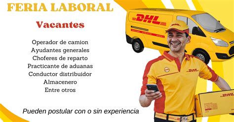 DHL Infórmate de la convocatoria de empleos Ofertas Laborales