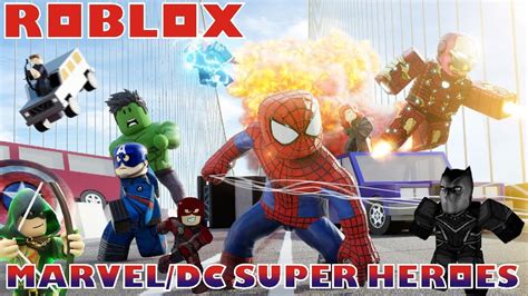 Roblox Marvel And Dc Super Heroes Youtube