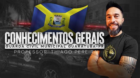 GCM GUARATUBA PR RETA FINAL CONHECIMENTOS GERAIS YouTube