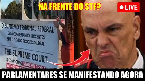 Advogados E Parlamentares Agora Na Frente Do Stf Cartazes Se