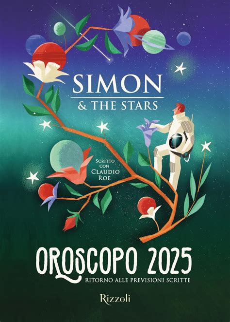 Oroscopo Ritorno Alle Previsioni Scritte Varia Simon The