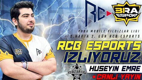 🔴 BariŞ Bra İle Rcb Esports Yildizlar Lİgİ 2hafta 2gÜn MaÇlarini