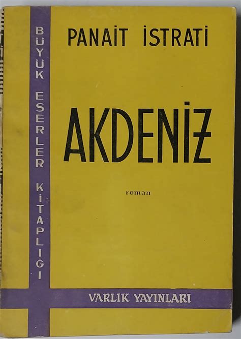 AKDENİZ PANAIT ISTRATİ VARLIK YAYINLARI 1965 BASIM İLK İKİ SAYFANIN