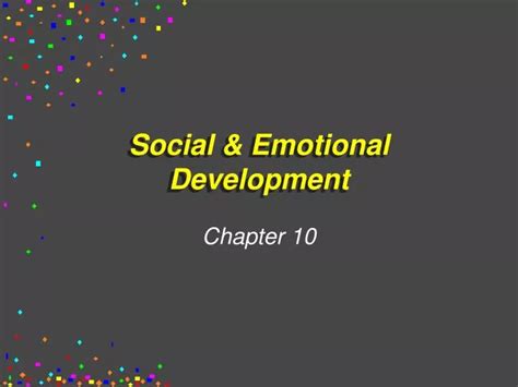 Ppt Social Emotional Development Powerpoint Presentation Free