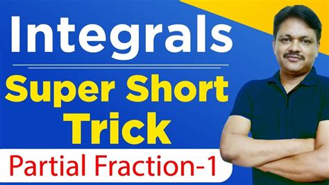 Integration Short Tricks Calculus Partial Fraction Tricks Shortcut