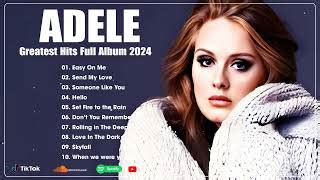 Adele Greatest Hits Full Album 2024 Adele Best Songs Playlist 2024 Pop