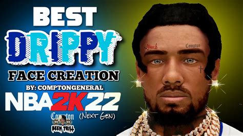 MOST DRIPPY FACE CREATION ON NBA 2K22 BEST DRIPPY FACE CREATION