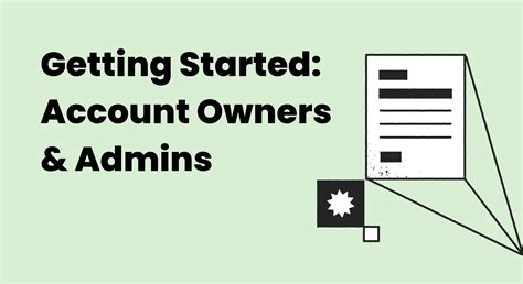 Getting Started for Account Owners & Admins