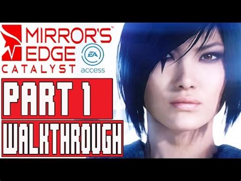 Mirror S Edge Catalyst Gameplay Walkthrough Part P No