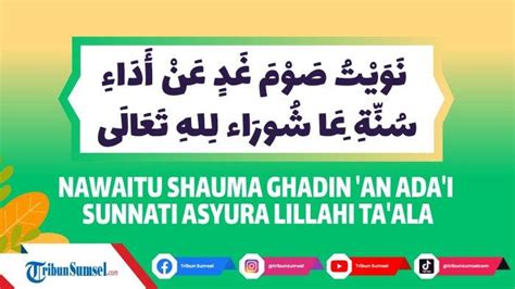 arti nawaitu shauma ghadin  adai sunnati asyura lillahi taala