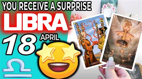 Libra ♎ You Receive A Surprise 😲🎁 Horoscope For Today April 18 2022 ♎