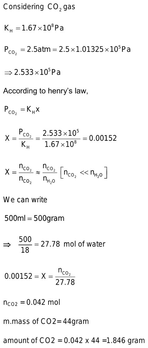 2 7 Henry S Law Constant For Co In Water Is 1 67x108 Pa At 298 K Calculate2the Quantity Of Co