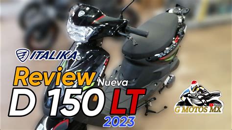 Review Italika D 150 LT 2023 G Motos MX YouTube