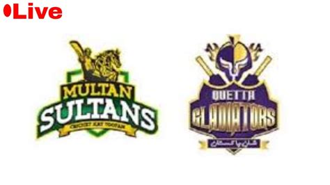 Multan Sultan Vs Quetta Gladiators Live Psl Match Youtube