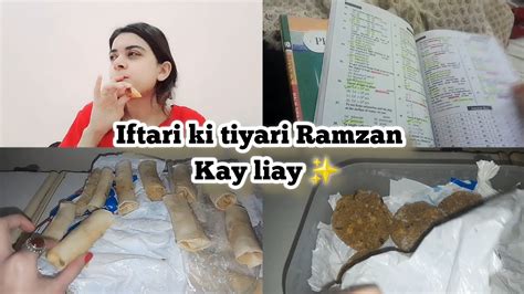 Iftari Ki Tiyari Ramzan Kay Liay Fun Me Vlog Ramzan