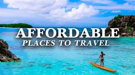 Affordable Budget Travel Destinations Places To Visit When You Re