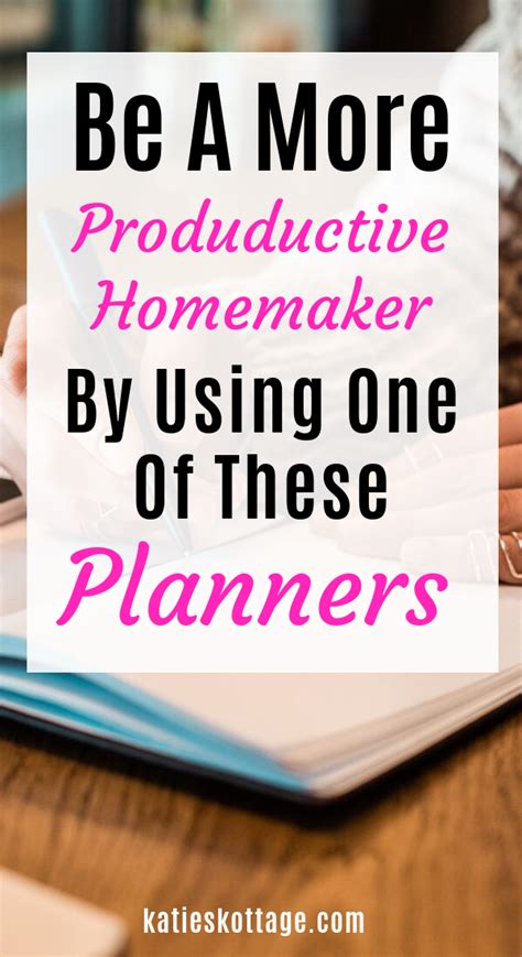 Best Productivity Planners For Homemakers 2020 Katieskottage