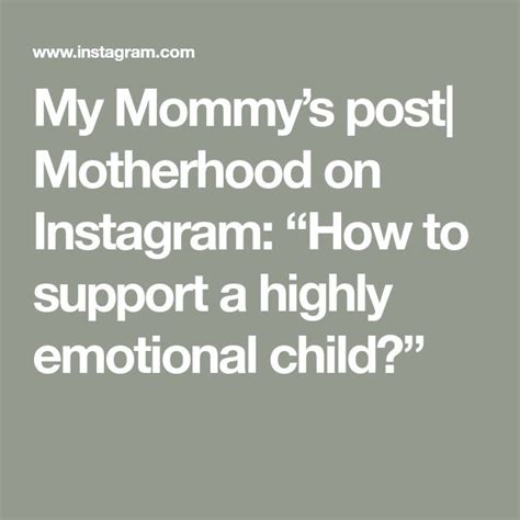 My Mommys Post Motherhood On Instagram How To Support A Highly